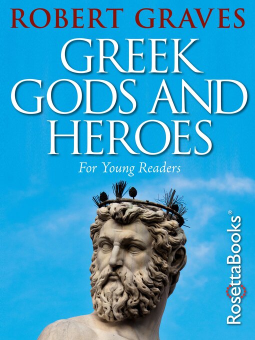 Title details for Greek Gods and Heroes by Robert Graves - Available